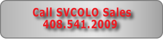 Call SVCOLO Sales 408.541.2009