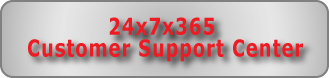 24x7x365 Customer Support Center